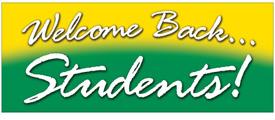 Welcome Back Students Welcome Back Students